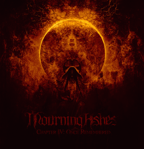 Mourning Ashes : Chapter IV: Once Remembered